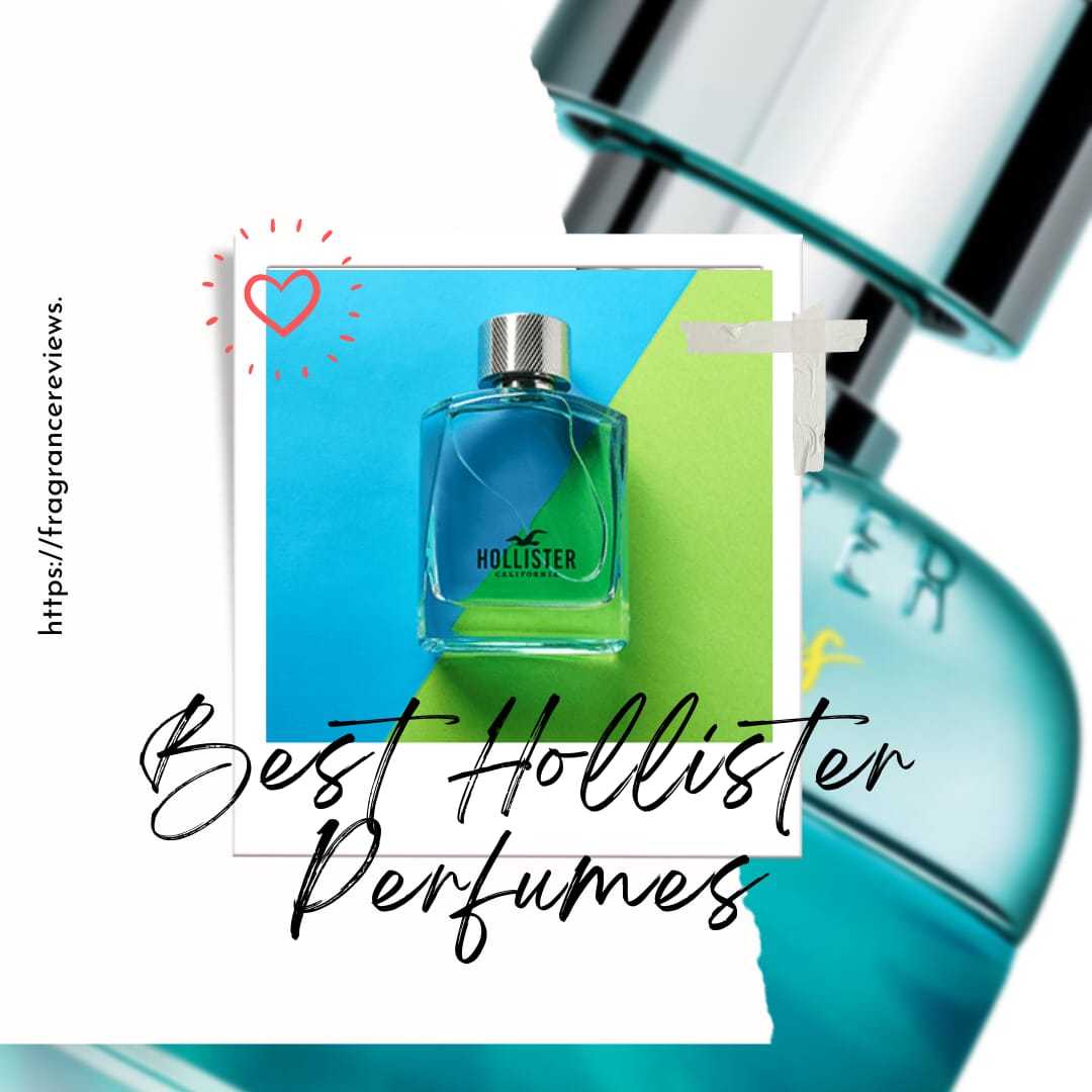 Best Hollister Perfumes