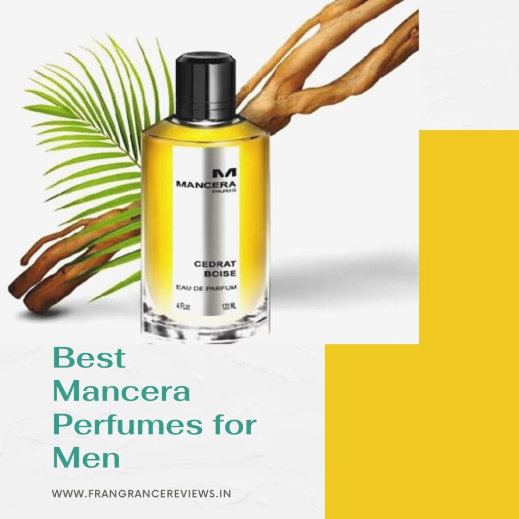 Best Mancera Perfumes for Men