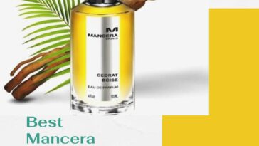 Best Mancera Perfumes for Men