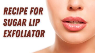 Recipe for Sugar Lip Exfoliator